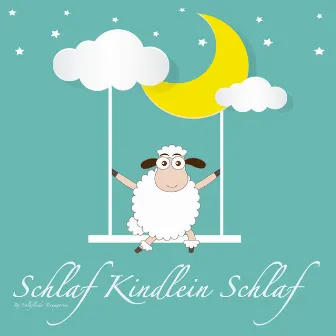 Schlaf Kindlein Schlaf by Baby Lullaby International