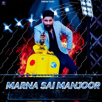 Marna Sai Manjoor by Mandeep Changiya