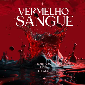 Vermelho Sangue by Kartada Final