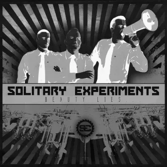 The Beauty Lies... (Original Mix) by Solitary Experiments