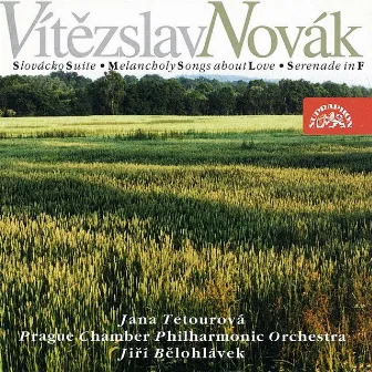 Novák: Slovak Suite, Melancholy Songs about Love by Prague Philharmonia