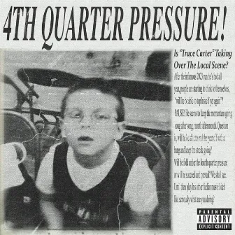 4th Quarter Pressure by Trace Carter