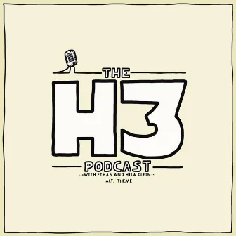 H3h3 Alternate Podcast Theme by Echorobot