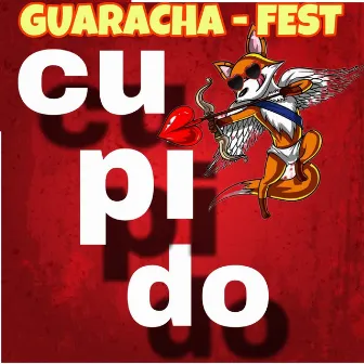 Cupido by Guaracha Fest