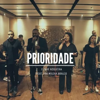 Prioridade by Eliabe Nogueira