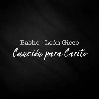 Canción para Carito by Bashe