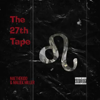 The 27th Tape by Naethekidd