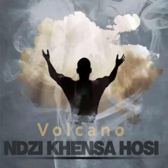 Ndzi Khensa Hosi by Volcano