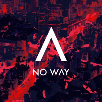 No Way by Anomalie