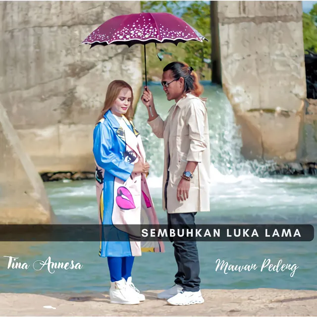 Sembuhkan Luka Lama