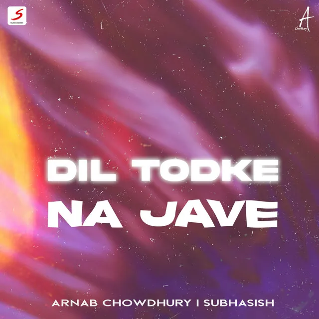 Dil Todke Na Jave