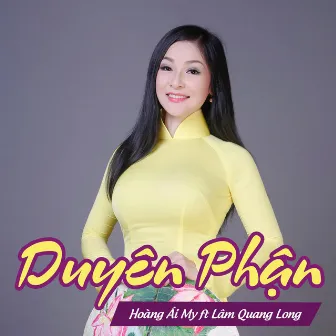 Duyên Phận by Hoàng Ái My