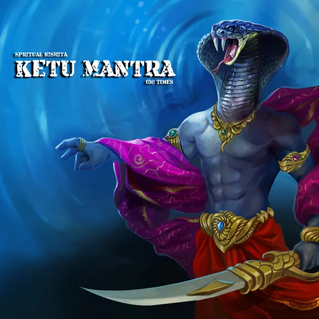 Ketu Mantra 108 Times