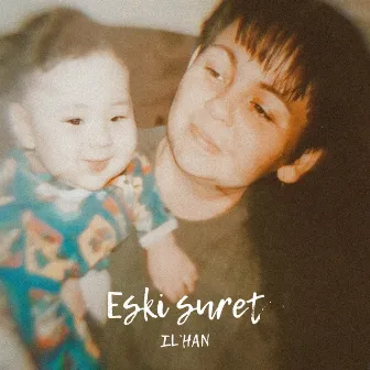 Eski suret by IL'HAN