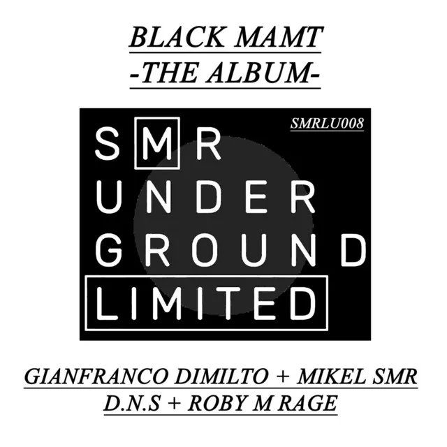 Black MamT - Roby M Rage Remix