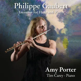 Philippe Gaubert: Treasures for Flute and Piano by Amy Porter