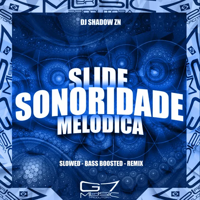 Sonoridade Melódica (Slowed Bass Boosted Remix)