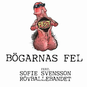 Bögarnas fel by F.E.S.T