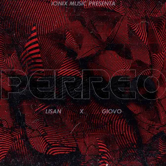 Perreo by Lisan