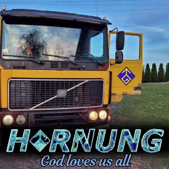 God Loves Us All by Hornung