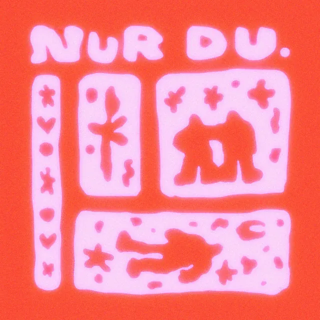 Nur Du