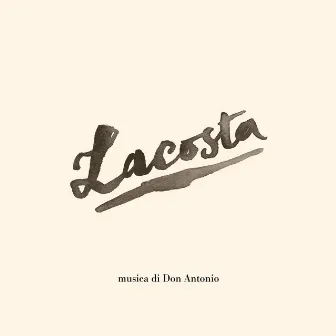 Lacosta by Don Antonio