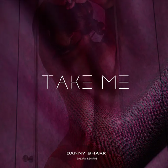 Take Me - Exented Mix