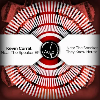 Near The Speaker Ep by Kevin Corral