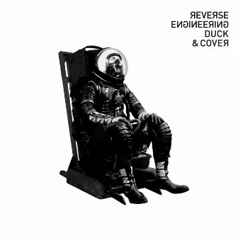 Duck & Cover by Reverse Engineering