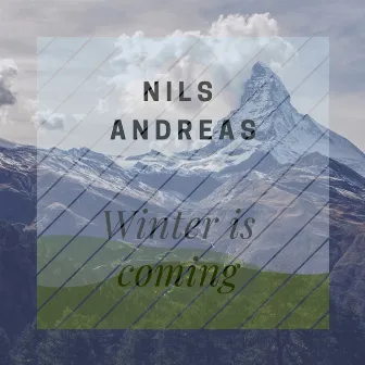 Winter is coming by Nils Andreas