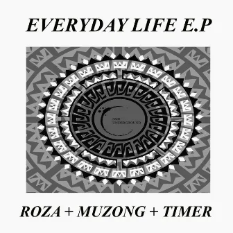 Everyday Life E.P by Roza