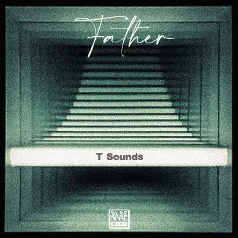 Father by T Sounds