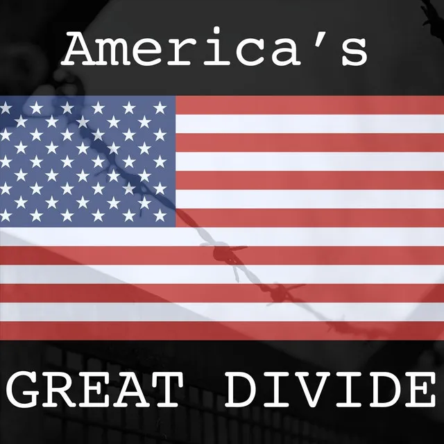 America's Great Divide