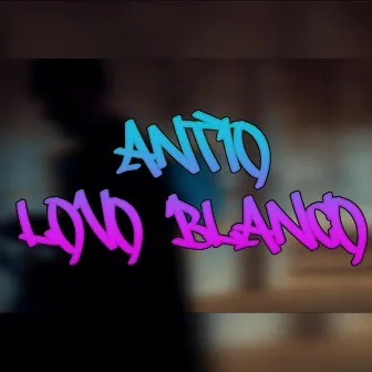 ANTIO LOVO BLANCO by Coprodog