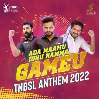 Ada Maamu Idhu Namma Gameu by Aalaap Raju