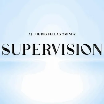 Supervision (Radio Edit) by A Producer Named 2