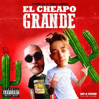 El Cheapo Grande by YOUNG OC