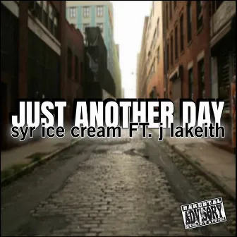 Just Another Day by Syr Ice Cream