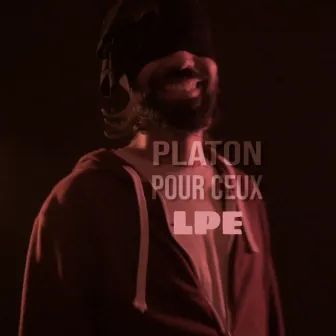 Pour ceux by Platon LPE