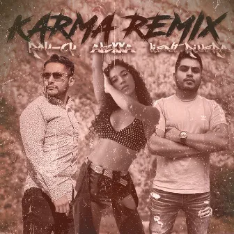 Karma (Remix) by Alexxa