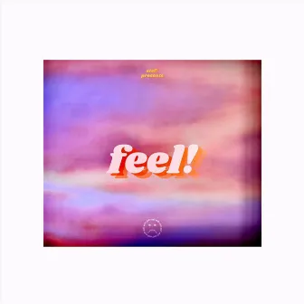 Feel! by Stef!