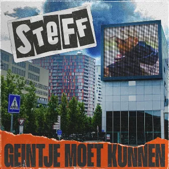 Geintje Moet Kunnen by Steff