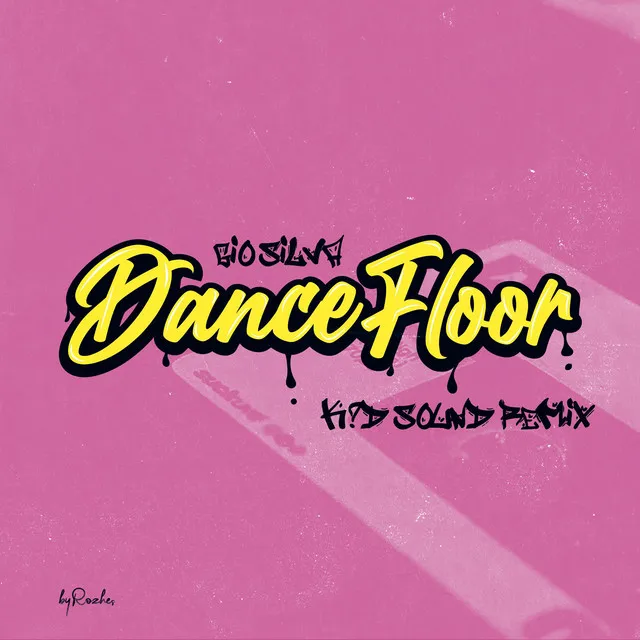 DANCEFLOOR (Remix)