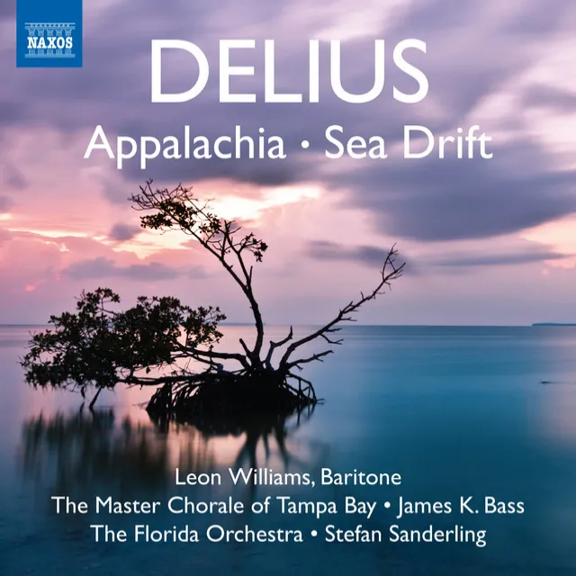 Delius: Appalachia - Sea Drift