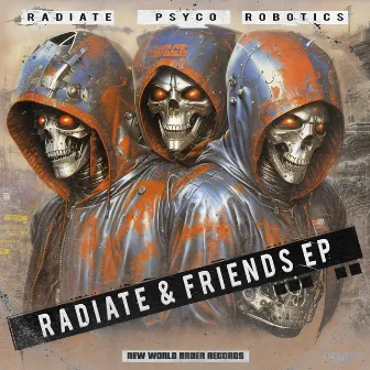 Radiate & Friends EP by DJ Radiate