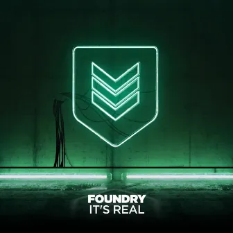 It's Real by Foundry