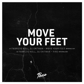 Move Your Feet EP by DJ Entwan