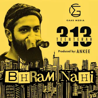 Bhram Nahi by 313