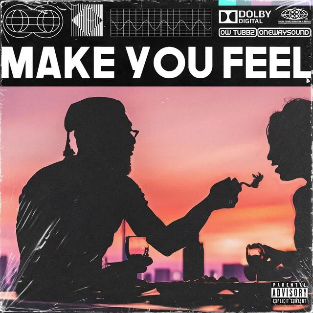 Make You Feel