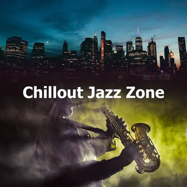 Chillout Jazz Zone